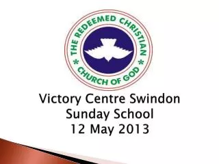 Victory Centre Swindon Sunday School 12 May 2013