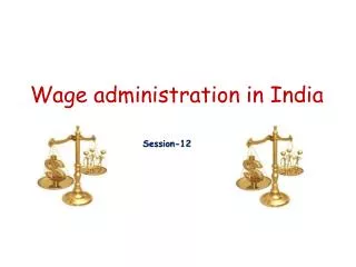 Wage administration in India
