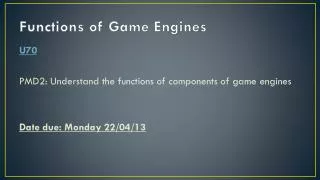 Functions of Game Engines