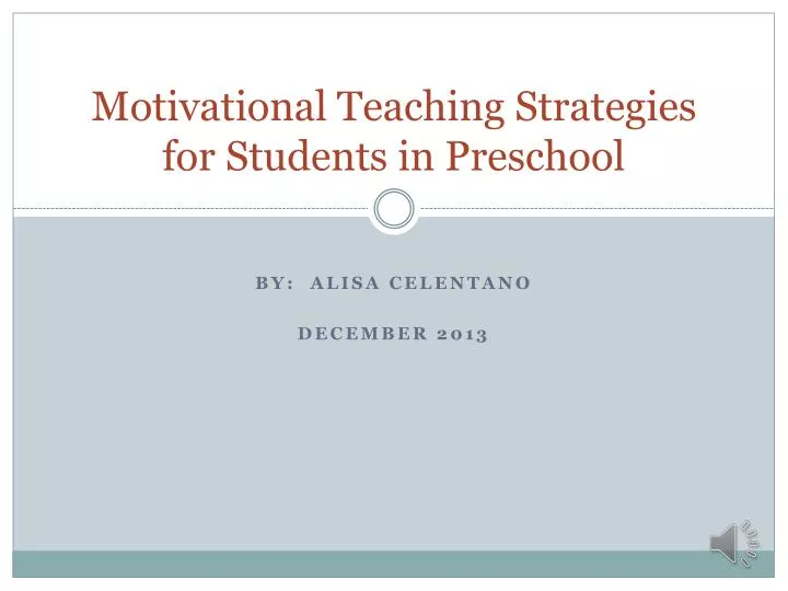 motivational teaching strategies for students in preschool