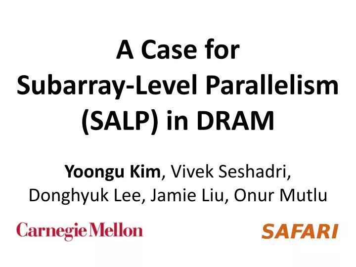 a case for subarray level parallelism salp in dram