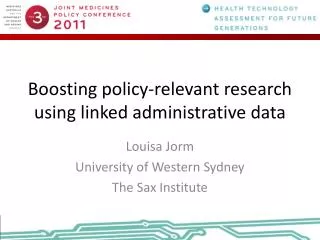 Boosting policy-relevant research using linked administrative data