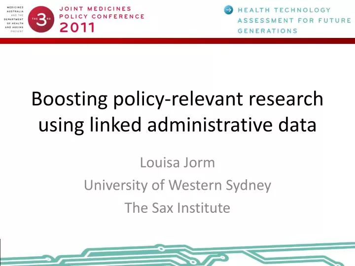 boosting policy relevant research using linked administrative data