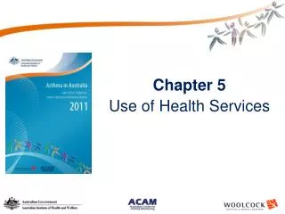 Chapter 5 Use of Health Services