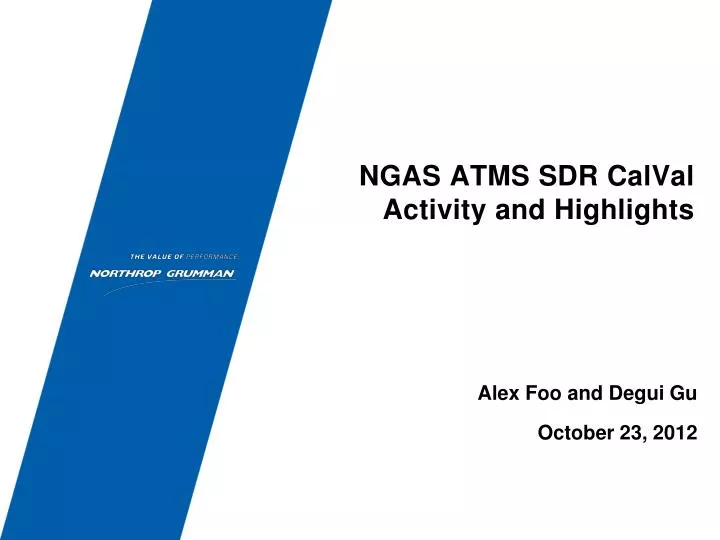ngas atms sdr calval activity and highlights