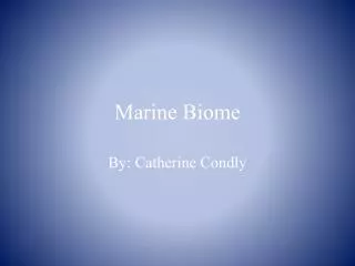 Marine Biome