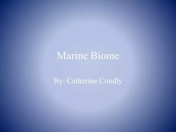 marine biome