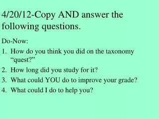 4/20/12-Copy AND answer the following questions.