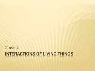 Interactions of Living Things