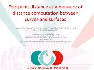 Footpoint distance as a measure of distance computation between curves and surfaces