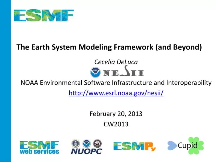 the earth system modeling framework and beyond