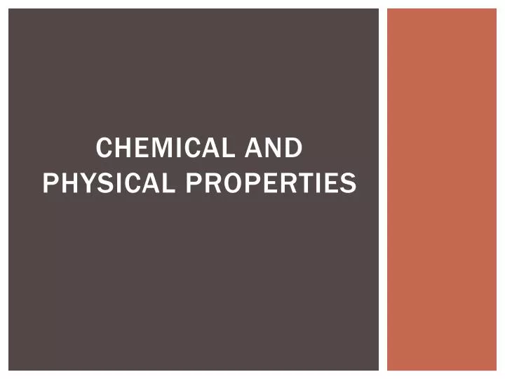 chemical and physical properties