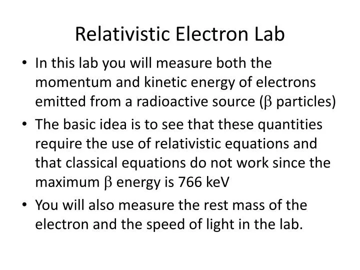relativistic electron lab