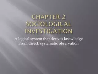 Chapter 2 Sociological Investigation
