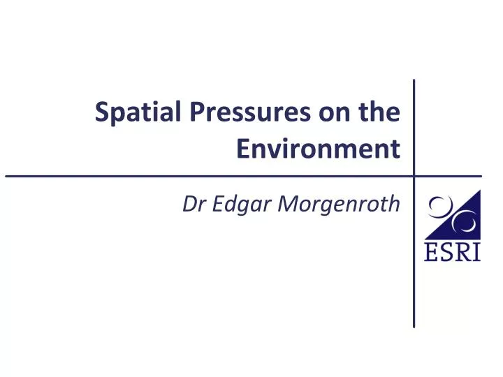 spatial pressures on the environment
