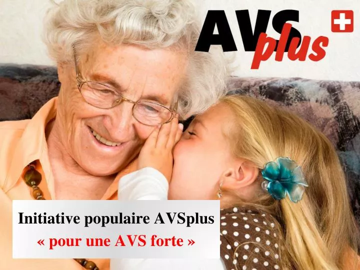 initiative populaire avsplus pour une avs forte