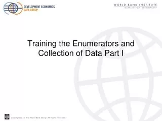 Training the Enumerators and Collection of Data Part I