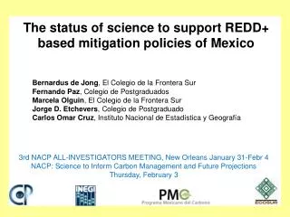 The status of science to support REDD+ based mitigation policies of Mexico