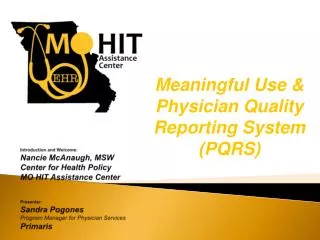 Meaningful Use &amp; Physician Quality Reporting System (PQRS)