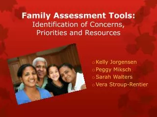Family Assessment Tools: Identification of Concerns , Priorities and Resources