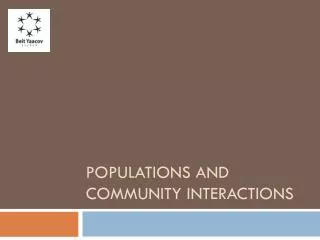 Populations and community interactions