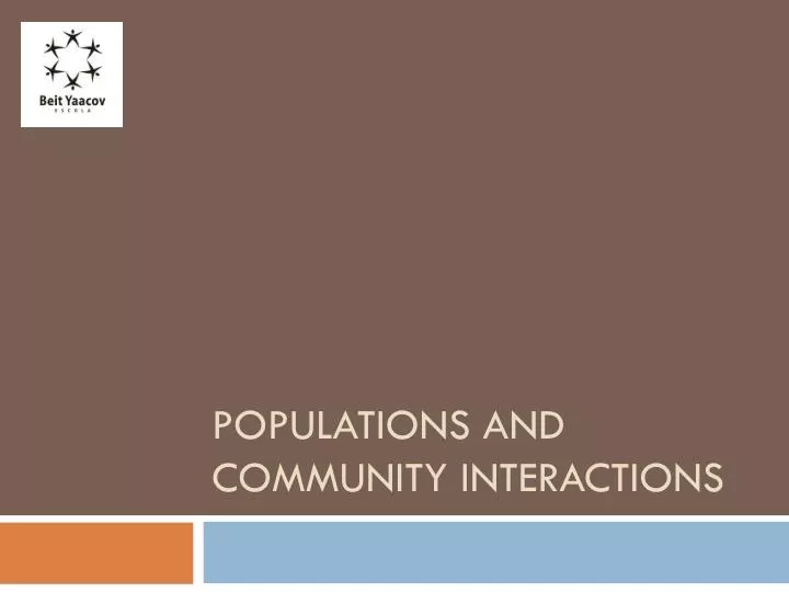 populations and community interactions
