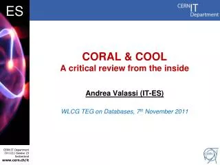 CORAL &amp; COOL A critical review from the inside