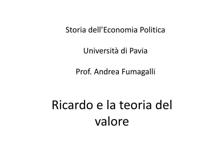 storia dell economia politica universit di pavia prof andrea fumagalli