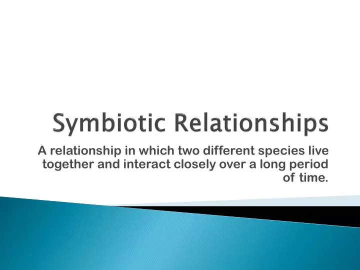 symbiotic relationships