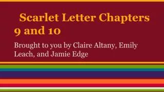Scarlet Letter Chapters 9 and 10