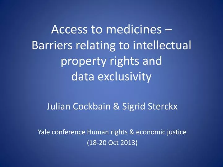 access to medicines b arriers relating to intellectual property rights and data exclusivity