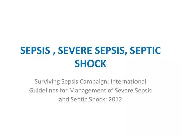 sepsis severe sepsis septic shock