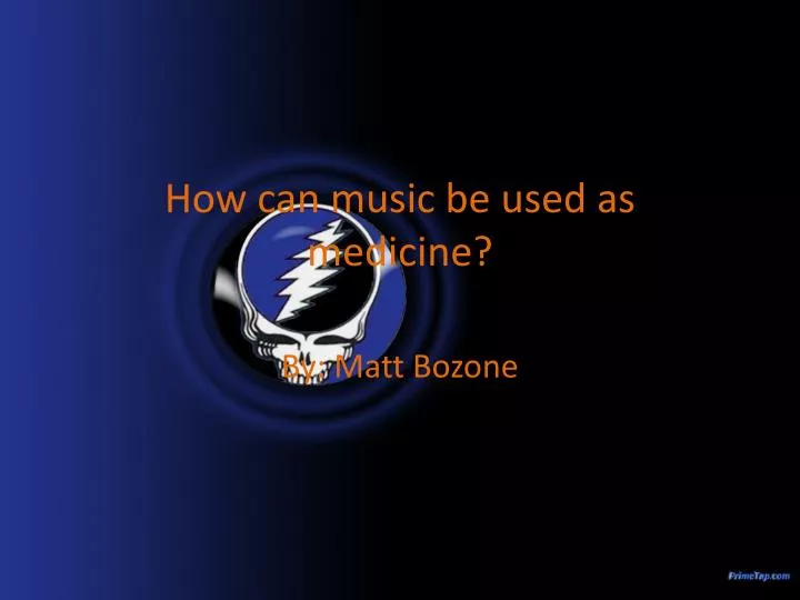 how can music be used as medicine