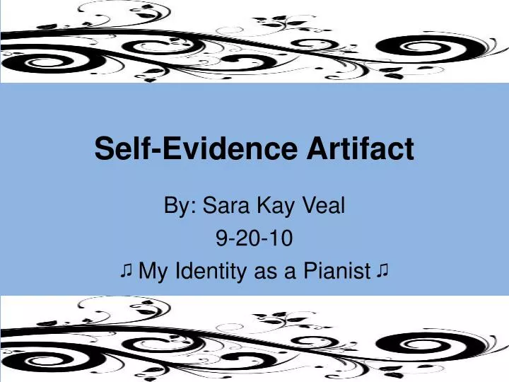 self evidence artifact