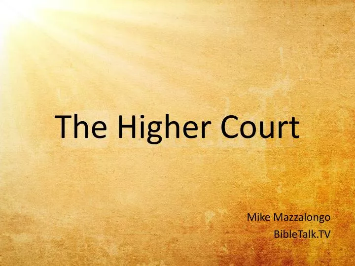 the higher court