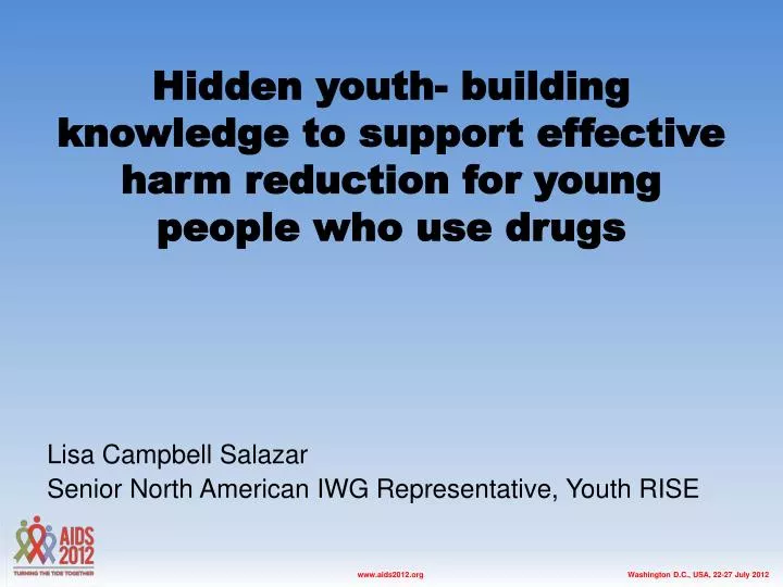 hidden youth building knowledge to support effective harm reduction for young people who use drugs