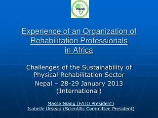 Experience of an Organization of Rehabilitation Professionals in Africa