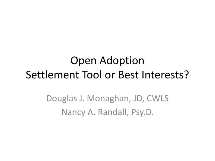 open adoption settlement tool or best interests