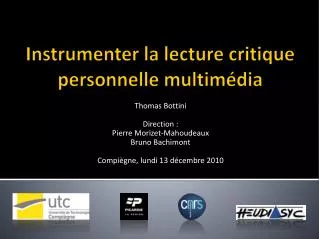 thomas bottini direction pierre morizet mahoudeaux bruno bachimont compi gne lundi 13 d cembre 2010