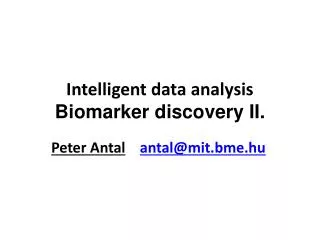 Intelligent data analysis B iomarker discovery II.