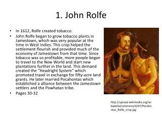 1. John Rolfe