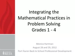 Integrating the Mathematical Practices in Problem Solving Grades 1 - 4