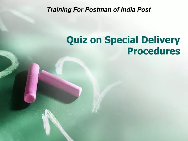 quiz on special delivery procedures