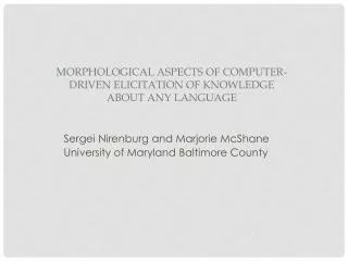 Morphological Aspects of Computer-Driven Elicitation of Knowledge about Any Language