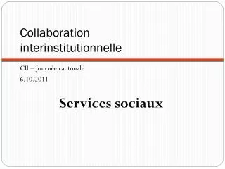 collaboration interinstitutionnelle