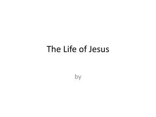 the life of jesus
