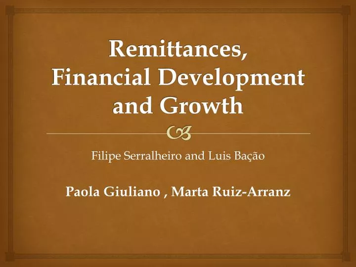 remittances financial d evelopment and g rowth