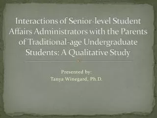 Presented by: Tanya Winegard , Ph.D.