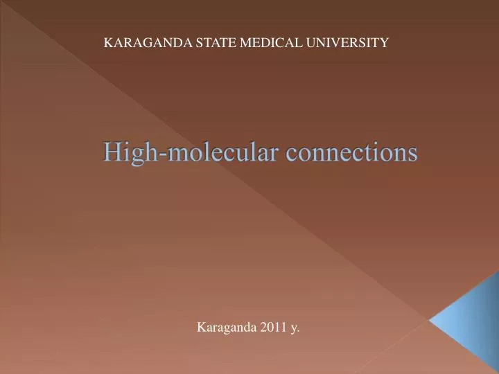 high molecular connections