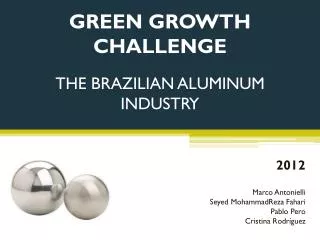 GREEN GROWTH CHALLENGE THE BRAZILIAN ALUMINUM INDUSTRY